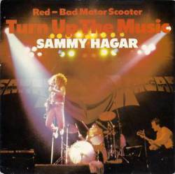 Sammy Hagar : Turn Up the Music